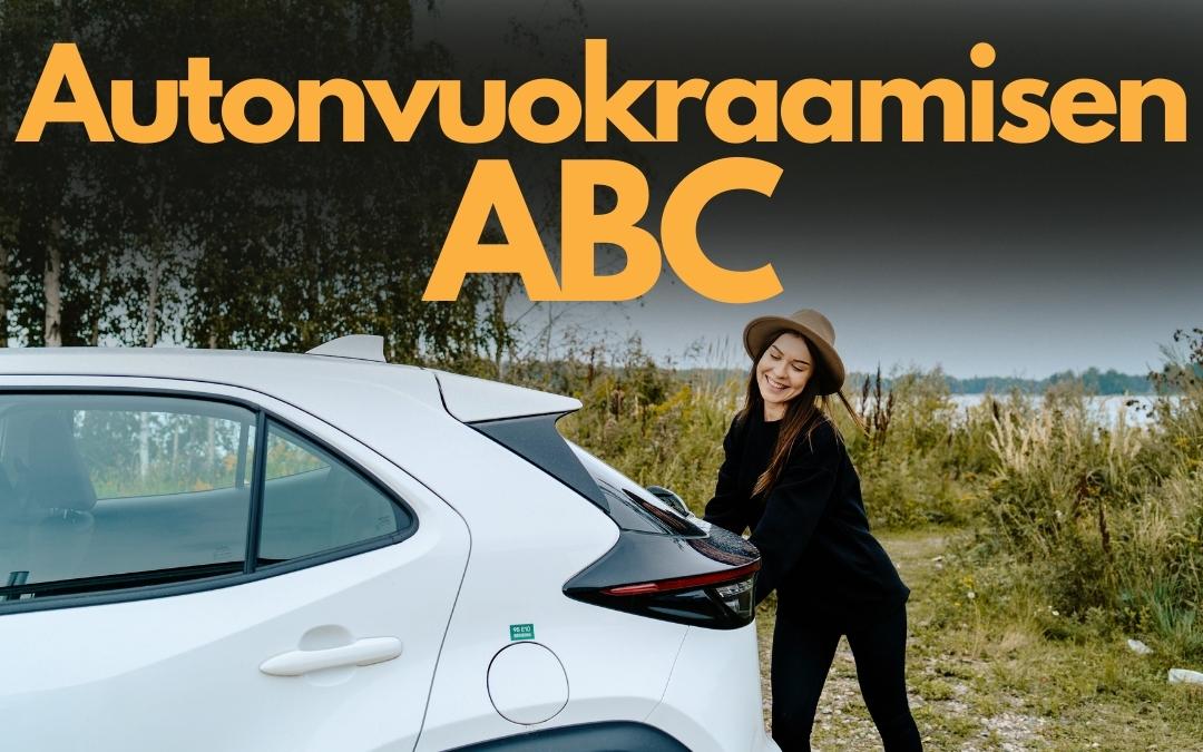 autonvuokraamisen abc